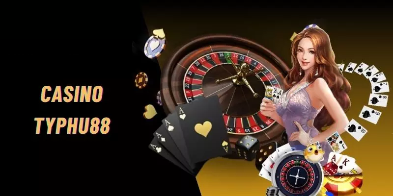 Giới thiệu Typhu88 với kho tàng Live Casino siêu ấn tượng